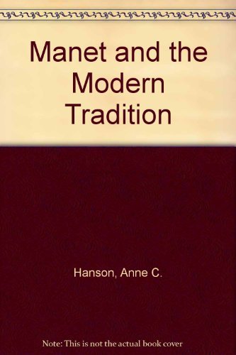 Book Manet and the Modern tradition free