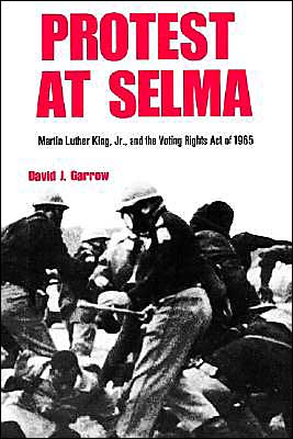 Book Protest at Selma: Martin Luther King, Jr., and the Voting Rights Act of 1965 free