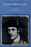 Book Selected Papers of Charles Willson Peale and His Family: Charles Willson Peale; Artist in Revolutionary America, 1735-1791 (The Selected Papers of Charles Willson P) free
