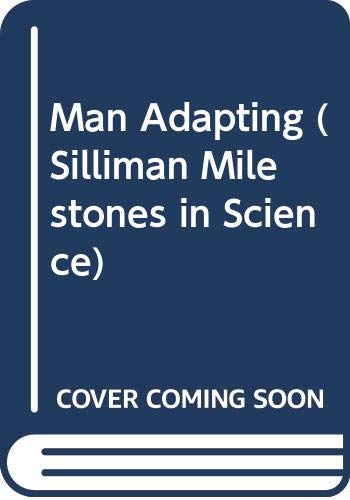 Book Man Adapting (Silliman Milestones in Science) free