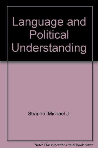 Book Language and Political Understanding: The Politics of Discursive Practices free