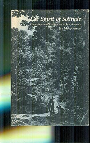 Book The Spirit of Solitude: Conventions and Continuities in Late Romance free