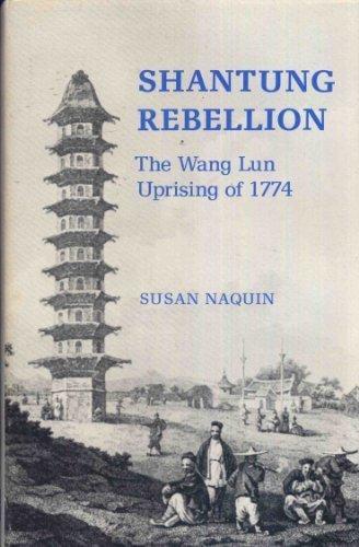 Book Shantung Rebellion: The Wang Lun Uprising of 1774 free