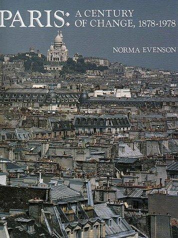 Book Paris: A Century of Change, 1878-1978 free