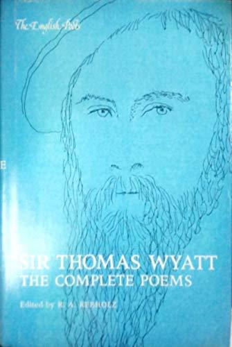 Book Sir Thomas Wyatt: The Complete Poems (The English Poets) free