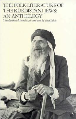 Book The Folk Literature of the Kurdistani Jews: An Anthology (Yale Judaica Series) free
