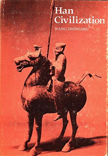 Book Han Civilization (Early Chinese Civilization Series) free