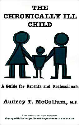 Book The Chronically Ill Child: A Guide for Parents and Professionals free