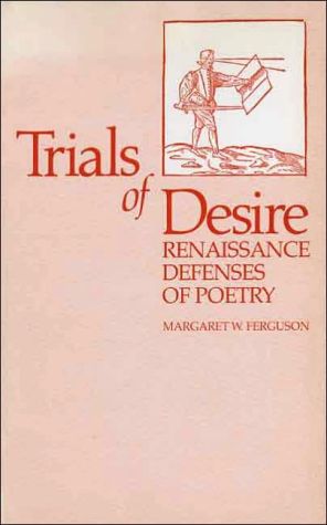 Book Trials Of Desire: Renaissance Defenses Of Poetry free