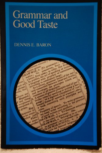 Book Grammar and Good Taste: Reforming the American Language free