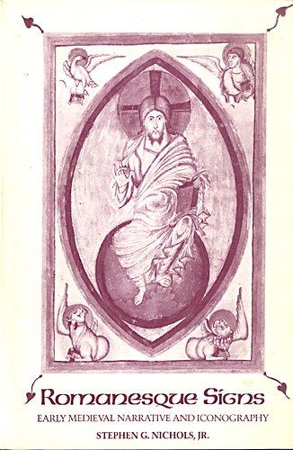 Book Romanesque Signs: Early Medieval Narrative and Iconography free