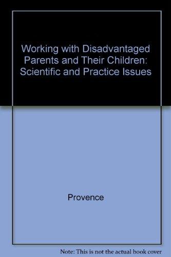Book Working With Disadvantaged Parents And Their Children: Scientific And Practice Issues free