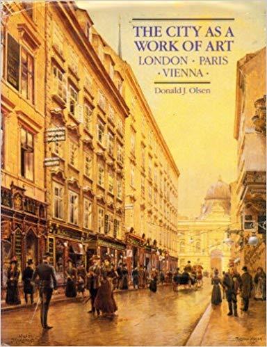 Book The City as a Work of Art: London, Paris, Vienna free
