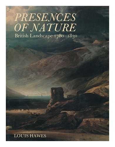 Book Presences of Nature:British Landscape 1780-1830 free
