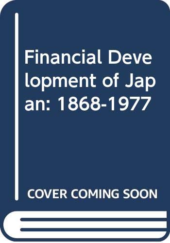 Book Financial Development of Japan: 1868-1977 free