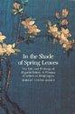 Book In the Shade of Spring Leaves: The Life and Writings of Higuchi Ichiyo, a Woman of Letters in Meiji Japan free