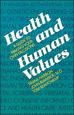 Book Health and Human Values: A Guide to Making your own Decisions free