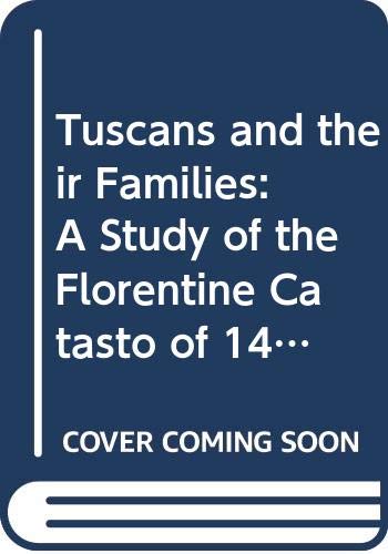 Book Tuscans and their Families: A Study of the Florentine Catasto of 1427 (Yale Series in Economic and Financial History) free