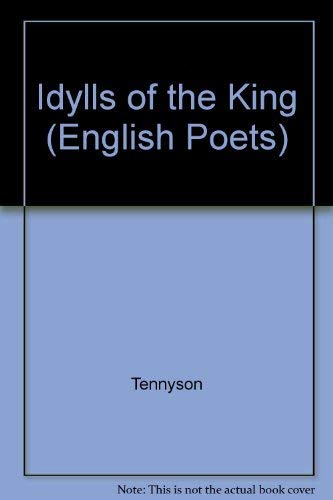 Book Idylls of the King (English Poets) free