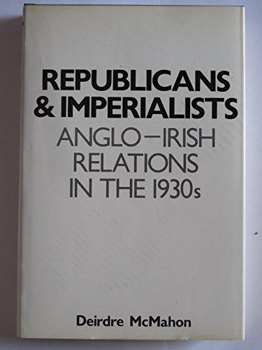 Book Republicans and imperialists: Anglo-Irish relations in the 1930s free