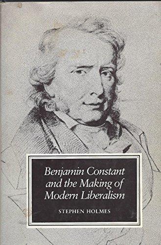 Book Benjamin Constant and the making of modern liberalism free