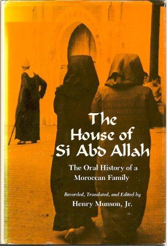 Book The House of Si Abd Allah: The Oral History of a Moroccan Family (English and Arabic Edition) free