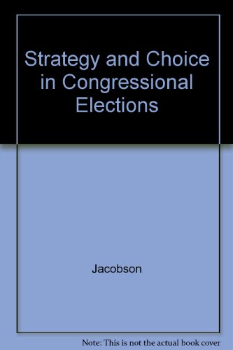 Book Strategy And Choice In Congressional Elections free