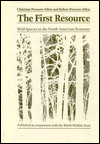 Book The First Resource: Wild Species in the North American Economy free