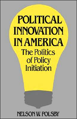 Book Political Innovation in America: The Politics of Policy Initiation free