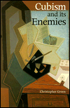 Book Cubism and Its Enemies: Modern Movements and Reaction in French Art, 1916-1928 free