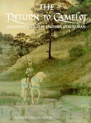 Book The Return to Camelot: Chivalry and the English Gentleman free