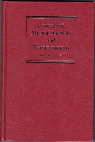 Book Generalized Musical Intervals and Transformations free