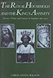 Book The Royal Household and the King's Affinity: Service, Politics and Finance free