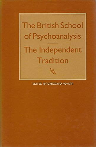 Book The British School of Psychoanalysis: The Independent Tradition free