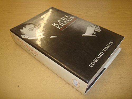 Book Karl Kraus: Apocalyptic Satirist : Culture and Catastrophe in Habsburg Vienna free