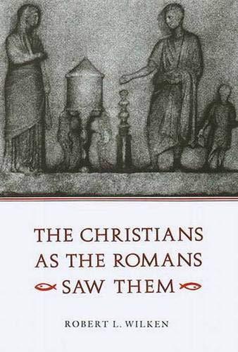 Book The Christians as the Romans Saw Them free