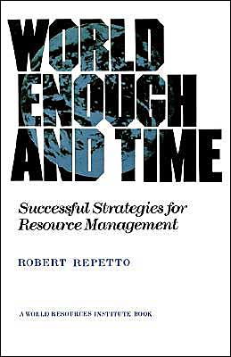 Book World Enough and Time: Successful Strategies for Resource Management (World Resources Institute Book) free