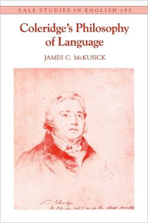 Book Coleridge's Philosophy of Language (Volume 195) (Yale Studies in English) free
