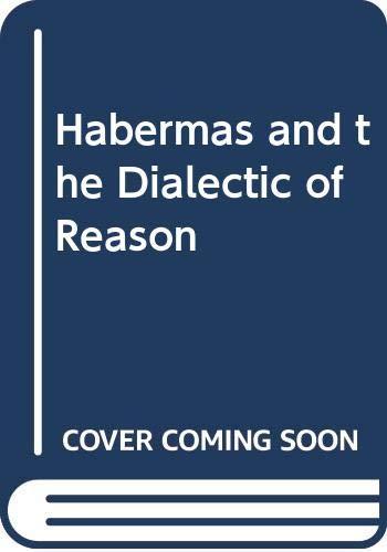 Book Habermas and the Dialectic of Reason free