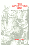 Book The Superstitious Mind: French Peasants and the Supernatural in the Nineteenth Century free