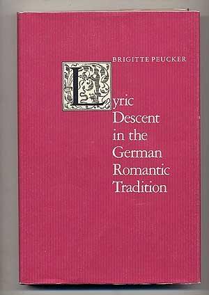 Book Lyric Descent In The German Romantic Tradition free