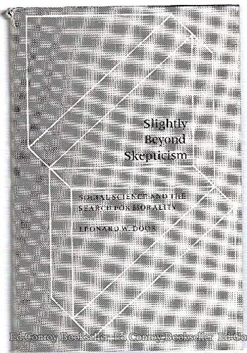 Book Slightly Beyond Skepticism: Social Science and the Search for Morality free
