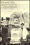 Book Mourning, Gender, and Creativity in the Art of Herman Melville free