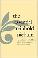 Book The Essential Reinhold Niebuhr: Selected Essays and Addresses free Book The Essential Reinhold Niebuhr: Selected Essays and Addresses free