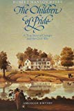 Book The Children of Pride: Selected letters of the family of the Rev. Dr. Charles Colcock Jones from the years 1860-1868; A New, Abridged Edition free