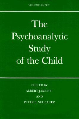 Book The Psychoanalytic Study Of The Child: Volume 42 (the Psychoanalytic Study Of The Child Series) free