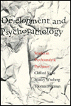 Book Development and Psychopathology: Studies in Psychoanalytic Psychiatry free