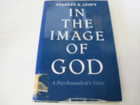 Book In the Image of God: A Psychoanalyst`s View free