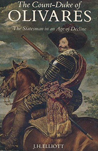 Book Count-duke Of Olivares: The Statesman In An Age Of Decline free