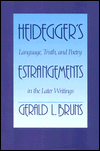 Book Heidegger's Estrangements: Language, Truth, and Poetry in the Later Writings free